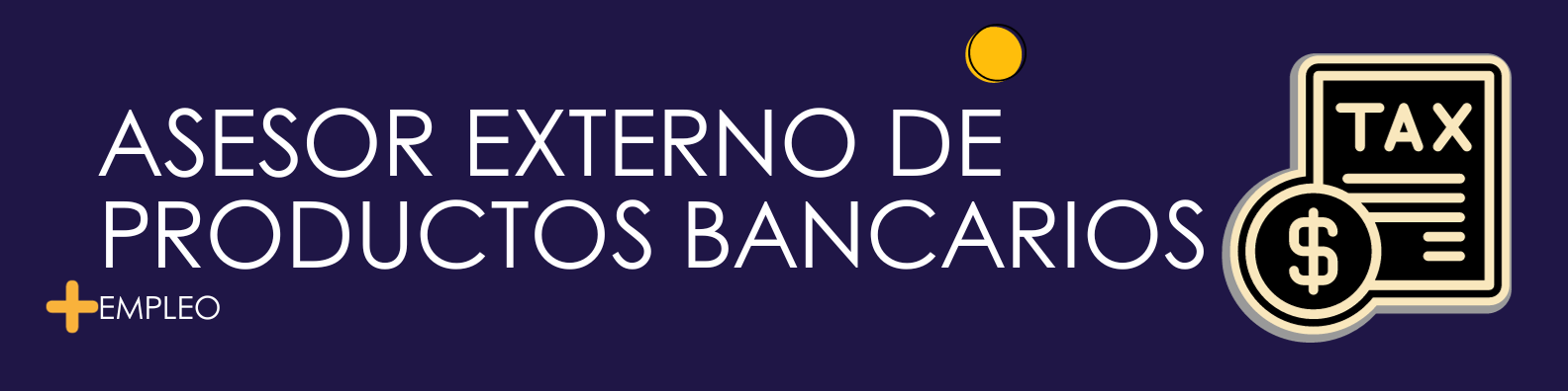 Asesor Externo de productos bancarios- (con vehículo o moto propia)