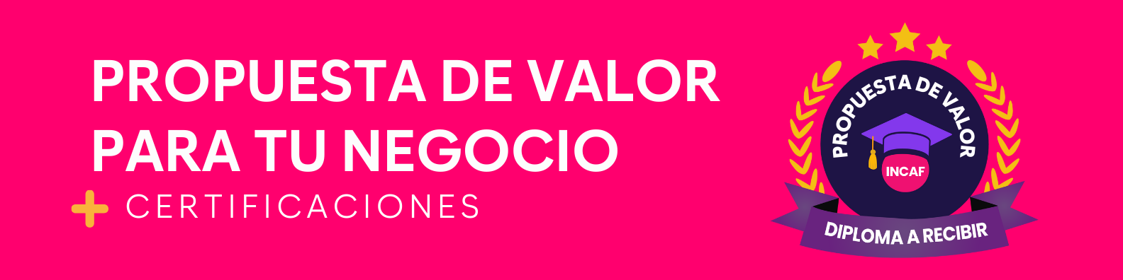 Propuesta de valor para tu negocio