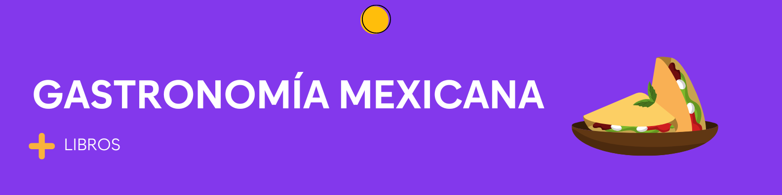 Gastronomía Mexicana