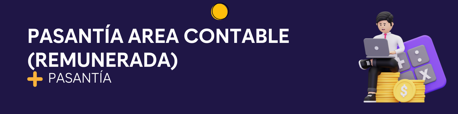 PASANTIA AREA CONTABLE (Remunerada)
