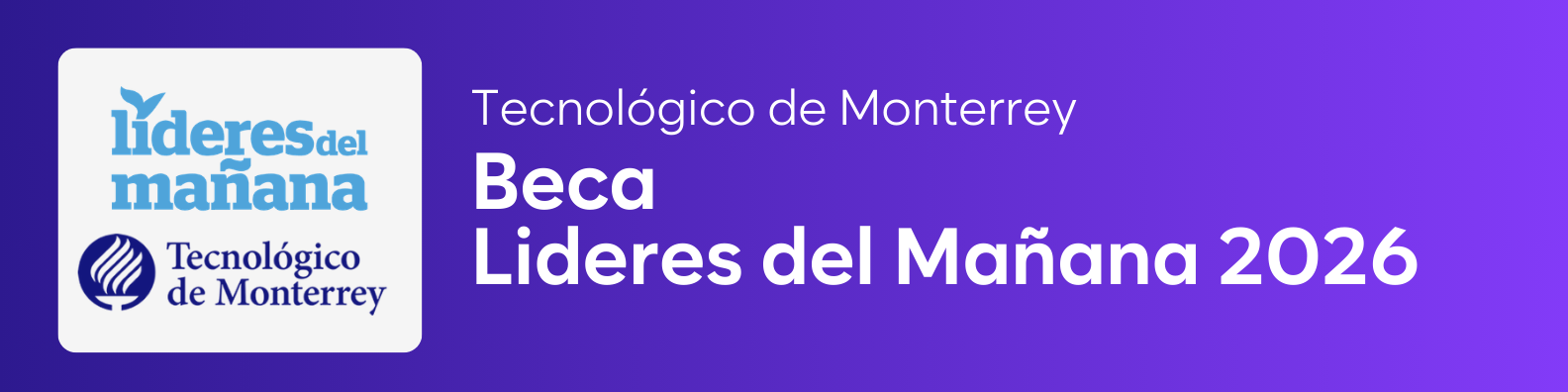 Líderes del Mañana 2026  Tec Monterrey