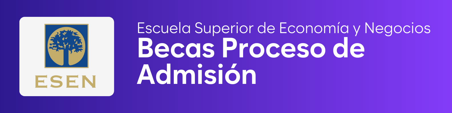 Becas Proceso de Admisión ESEN