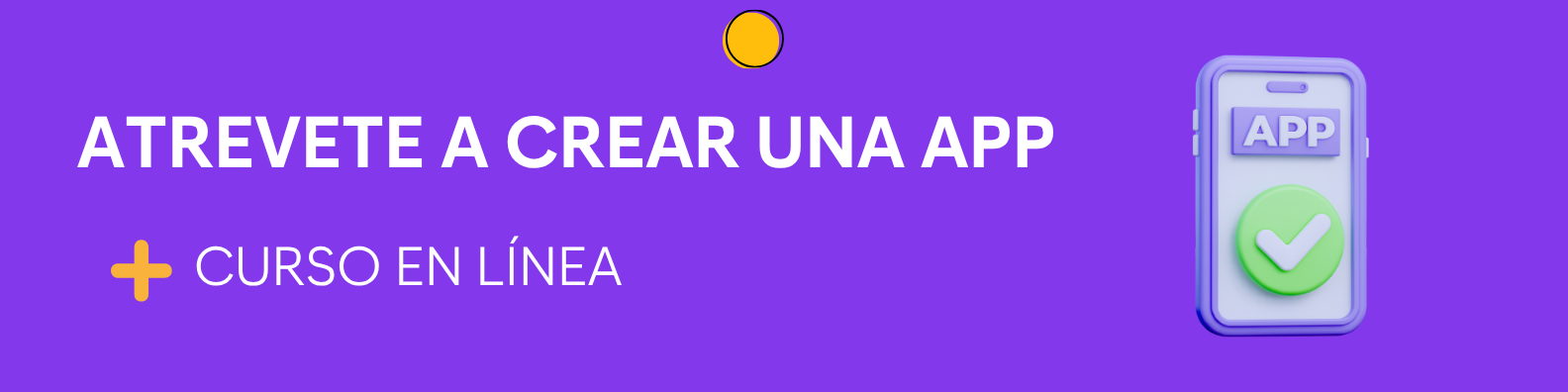 Atrévete a crear una app