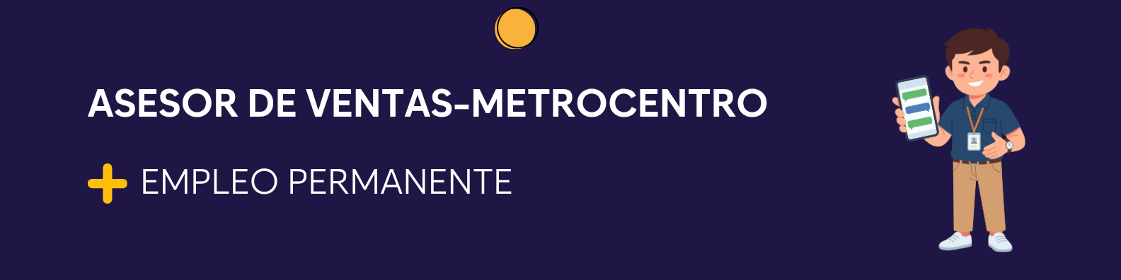 Asesor de ventas-Metrocentro