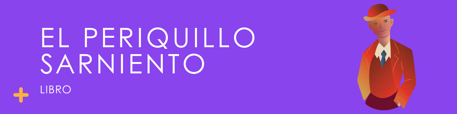 El Periquillo Sarniento